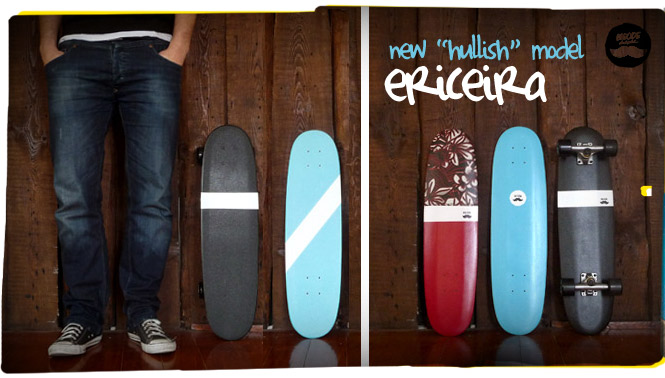 the new hullish bigode, ericeira